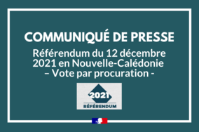 Référendum du 12 décembre 2021 en Nouvelle-Calédonie – Vote par procuration