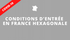 Conditions d'entrée en France hexagonale
